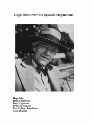 Hugo Erbe's New Biodynamic Preparations