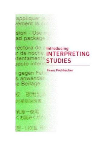 Introducing Interpreting Studies Introducing Interpreting Studies