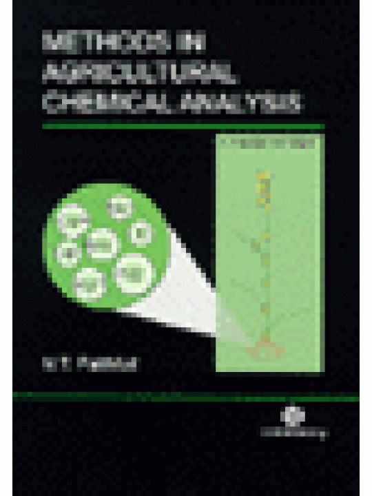 Methods in Agricultural Chemical Analysis: A Practical Handbook