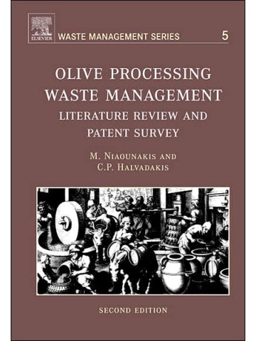 Olive Processing Waste Management, Second Edition (Διαχείριση αποβλήτων επεξεργασίας ελιάς - έκδοση στα αγγλικά) Olive Processing Waste Management, Second Edition (Διαχείριση αποβλήτων επεξεργασίας ελιάς - έκδοση στα αγγλικά)