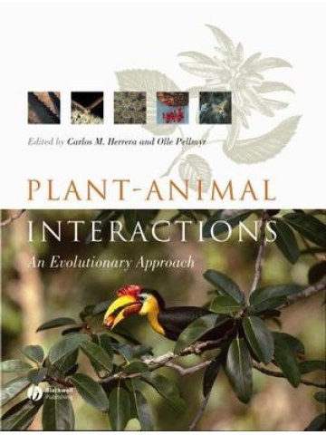 Plant Animal Interactions: An Evolutionary Approach Plant Animal Interactions: An Evolutionary Approach