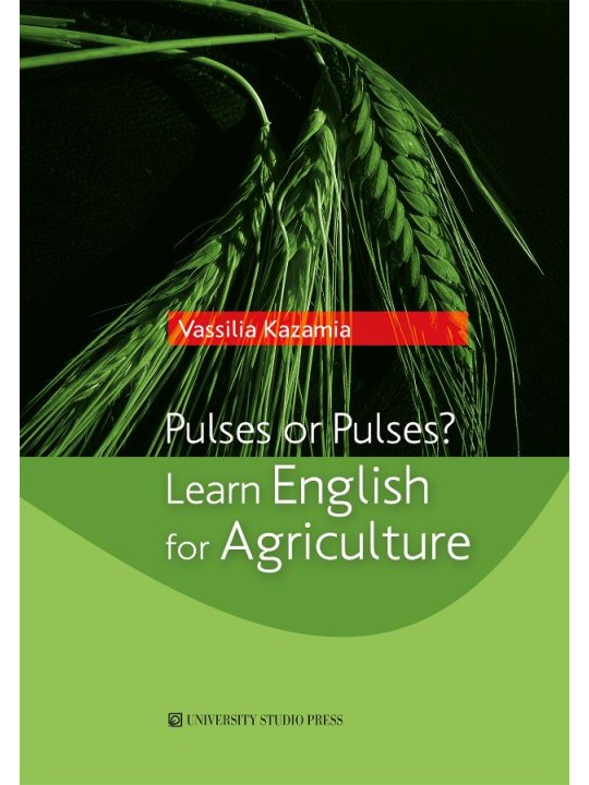 Pulses or pulses? (Αγγλικά για τις γεωργικές επιστήμες) Pulses or pulses? (Αγγλικά για τις γεωργικές επιστήμες)