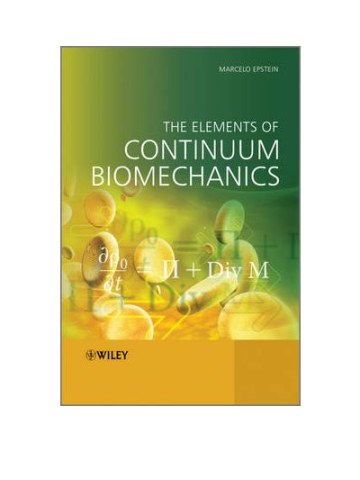 The Elements of Continuum Biomechanics The Elements of Continuum Biomechanics