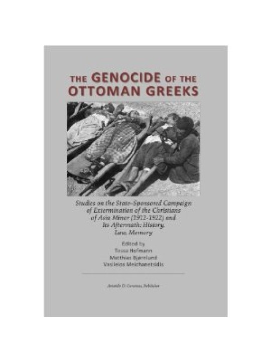 The Genocide of the Ottoman Greeks