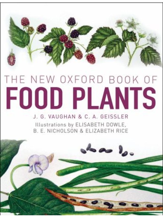 The New Oxford Book of Food Plants (Εδώδιμα φυτά - έκδοση στα αγγλικά)