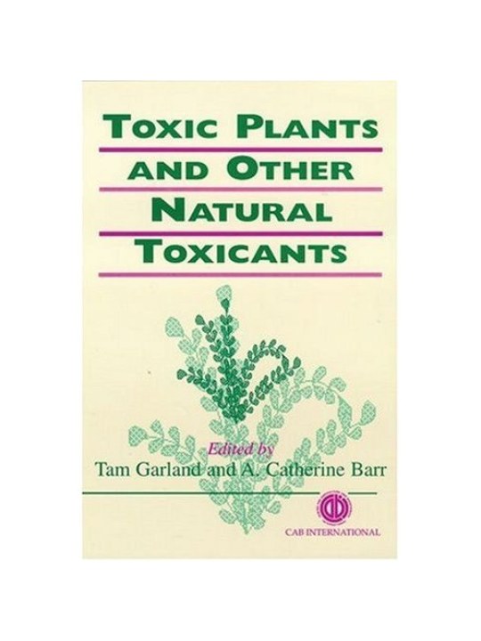 Toxic Plants and Other Natural Toxicants 