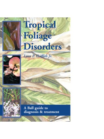 Tropical Foliage Disorders