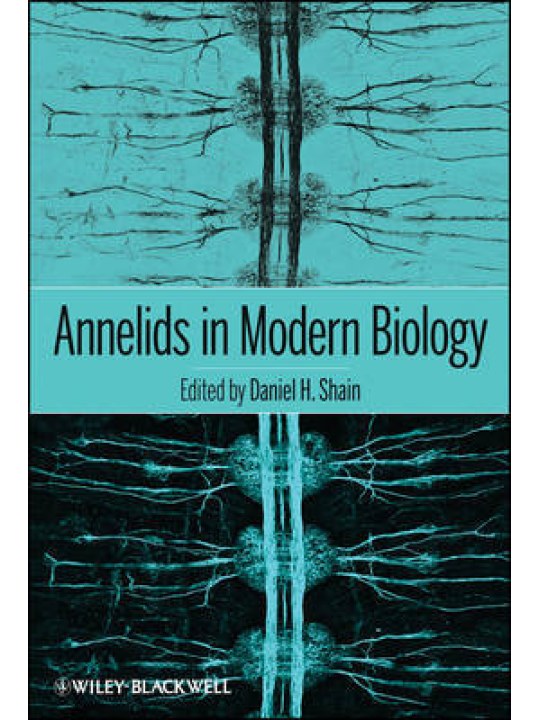 Annelids as Model Systems in the Biological Sciences (Οι δακτυλιοσκώληκες ως πρότυπα συστήματα στις βιολογικές επιστήμες - έκδοση στα αγγλικά) Annelids as Model Systems in the Biological Sciences (Οι δακτυλιοσκώληκες ως πρότυπα συστήματα στις βιολογικές επιστήμες - έκδοση στα αγγλικά)
