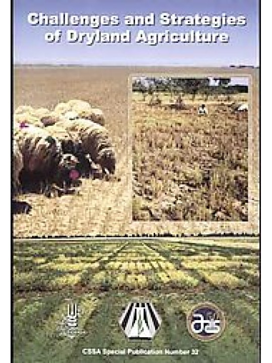 Challenges and Strategies for Dryland Agriculture (Προκλήσεις και στρατηγικές για την ξηρική γεωργία - έκδοση στα αγγλικά)