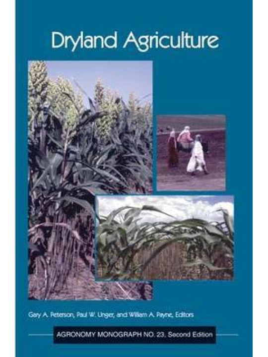 Dryland Agriculture, Second Edition (Ξηρική γεωργία - έκδοση στα αγγλικά)