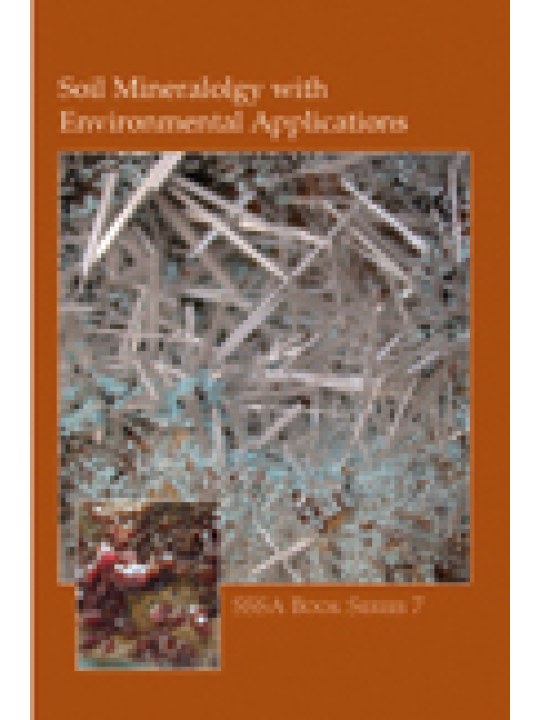 Soil Mineralogy with Environmental Applications (Ορυκτολογία εδάφους με περιβαλλοντικές εφαρμογές - έκδοση στα αγγλικά)