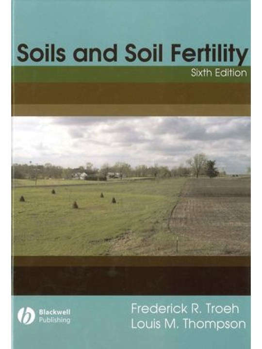 Soils and Soil Fertility, 6th Edition (Γονιμότητα εδαφών - έκδοση στα αγγλικά)