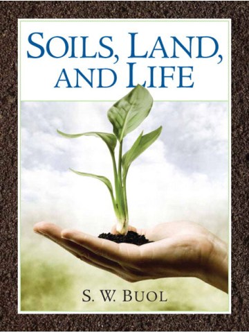 Soils, Land, and Life Soils, Land, and Life