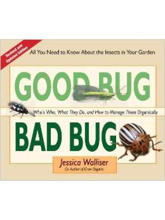 Good Bug Bad (Ωφέλιμα και βλαβερά έντομα - έκδοση στα αγγλικά) Good Bug Bad (Ωφέλιμα και βλαβερά έντομα - έκδοση στα αγγλικά)