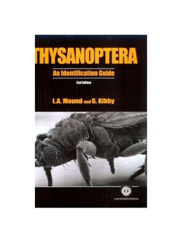 Thysanoptera: An Identification Guide, 2nd Edition (Θυσανόπτερα: Οδηγός αναγνώρισης - έκδοση στα αγγλικά) Thysanoptera: An Identification Guide, 2nd Edition (Θυσανόπτερα: Οδηγός αναγνώρισης - έκδοση στα αγγλικά)