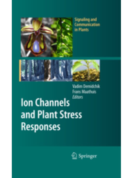 Ion Channels and Plant Stress Responses