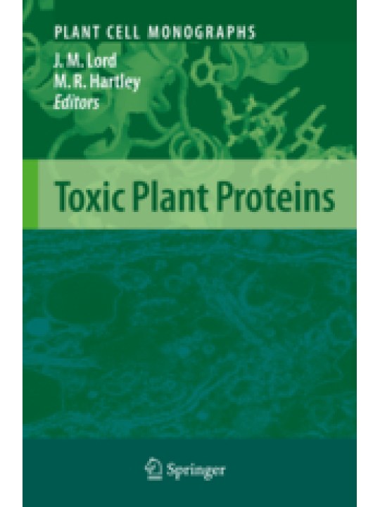 Toxic Plant Proteins (Τοξικές πρωτεΐνες των φυτών - έκδοση στα αγγλικά)