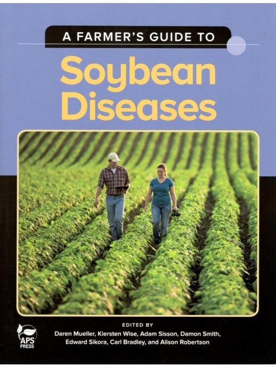 A Farmer's Guide to Soybean Diseases (Οδηγός ασθενειών σόγιας - έκδοση στα αγγλικά)