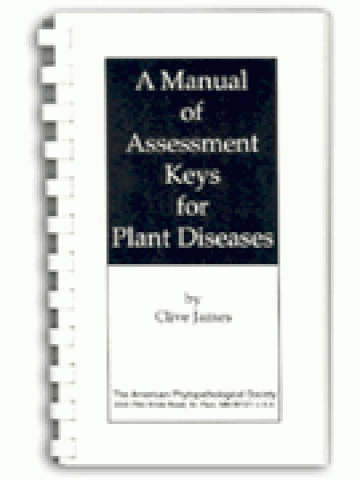 A Manual of Assessment Keys for Plant Diseases (Μέθοδοι εκτίμησης των ασθενειών των φυτών - έκδοση στα αγγλικά)