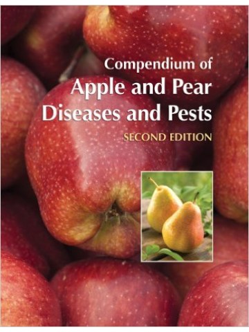Compendium of Apple and Pear Diseases and Pests, Second Edition (Ασθένειες και εχθροί μηλοειδών - έκδοση στα αγγλικά) Compendium of Apple and Pear Diseases and Pests, Second Edition (Ασθένειες και εχθροί μηλοειδών - έκδοση στα αγγλικά)
