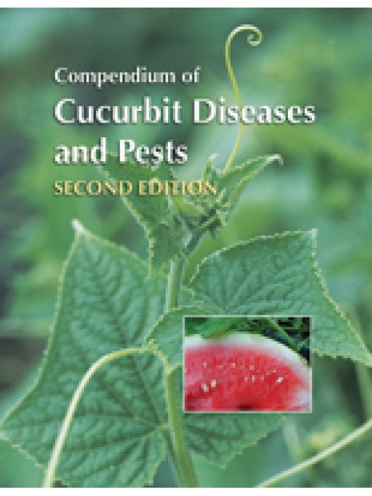 Compendium of Cucurbit Diseases and Pests, Second Edition (Ασθένειες και εχθροί των κολοκυνθοειδών - έκδοση στα αγγλικά)
