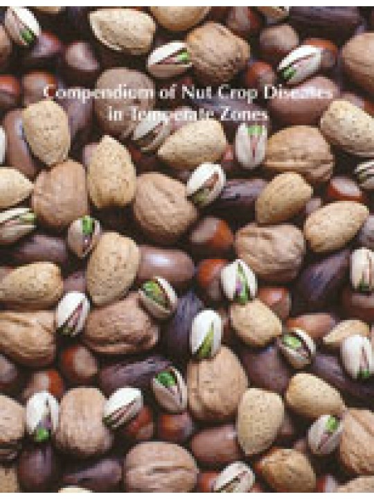Compendium of Nut Crop Diseases in Temperate Zones