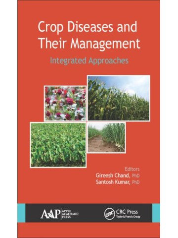 Crop Diseases and Their Management (Ολοκληρωμένη αντιμετώπιση ασθενειών των φυτών - έκδοση στα αγγλικά) Crop Diseases and Their Management (Ολοκληρωμένη αντιμετώπιση ασθενειών των φυτών - έκδοση στα αγγλικά)