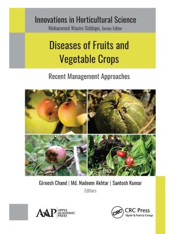 Diseases of Fruits and Vegetable Crops (Ασθένειες φρούτων και λαχανικών - έκδοση στα αγγλικά) Diseases of Fruits and Vegetable Crops (Ασθένειες φρούτων και λαχανικών - έκδοση στα αγγλικά)