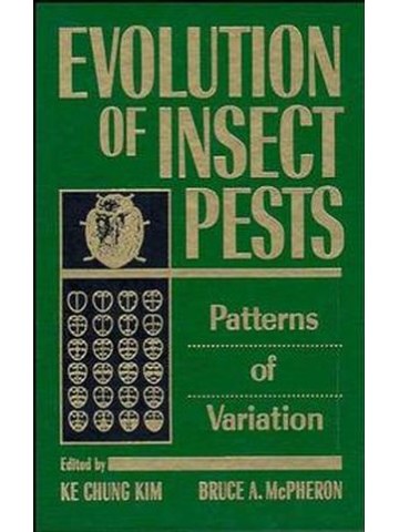 Evolution of Insect Pests: Patterns of Variation (Εξέλιξη εντομολογικών εχθρών - έκδοση στα αγγλικά)