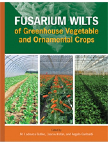 Fusarium Wilts of Greenhouse Vegetable and Ornamental Crops