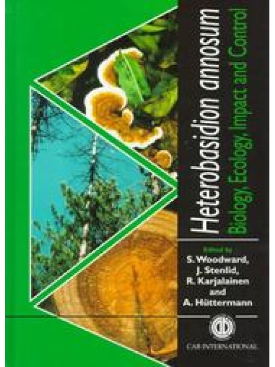 Heterobasidion annosum: Biology, Ecology, Impact and Control
