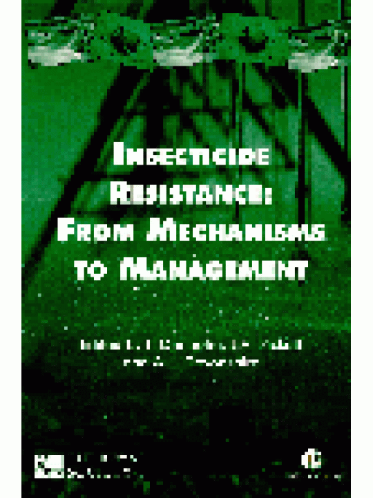 Insecticide Resistance From Mechanisms to Management