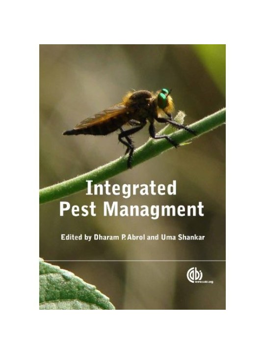 Integrated Pest Management (Αρχές και πρακτική ολοκληρωμένης διαχείρισης - έκδοση στα αγγλικά) Integrated Pest Management (Αρχές και πρακτική ολοκληρωμένης διαχείρισης - έκδοση στα αγγλικά)