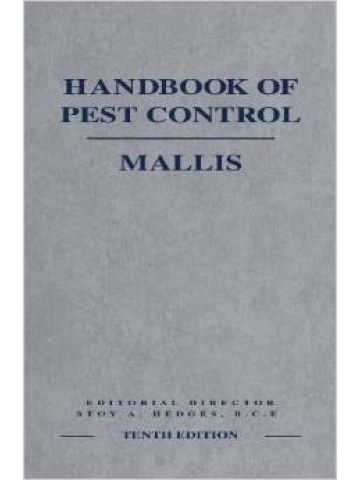 Mallis Handbook of Pest Control, 10th Ed. (Εγχειρίδιο ελέγχου παρασίτων - έκδοση στα αγγλικά) Mallis Handbook of Pest Control, 10th Ed. (Εγχειρίδιο ελέγχου παρασίτων - έκδοση στα αγγλικά)