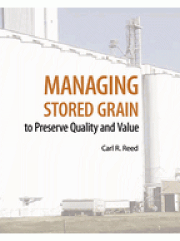 Managing Stored Grain to Preserve Quality and Value