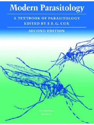 Modern Parasitology: A Textbook of Parasitology, 2nd Edition Modern Parasitology: A Textbook of Parasitology, 2nd Edition