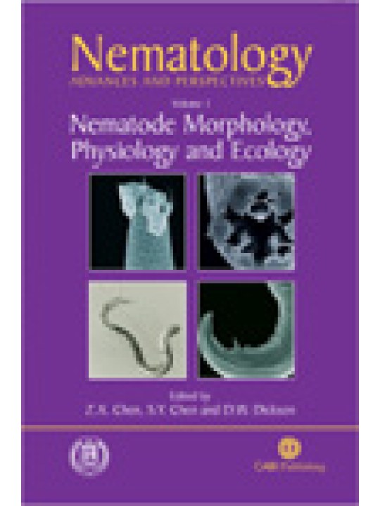 Nematology: Advances and Perspectives Vol 1: Nematode Morphology, Physiology and Ecology