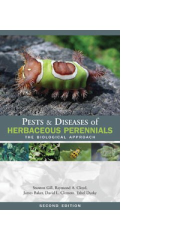 Pests & Diseases of Herbaceous Perennials (Εχθροί και ασθένειες πολυετών ποωδών φυτών - έκδοση στα αγγλικά) Pests & Diseases of Herbaceous Perennials (Εχθροί και ασθένειες πολυετών ποωδών φυτών - έκδοση στα αγγλικά)