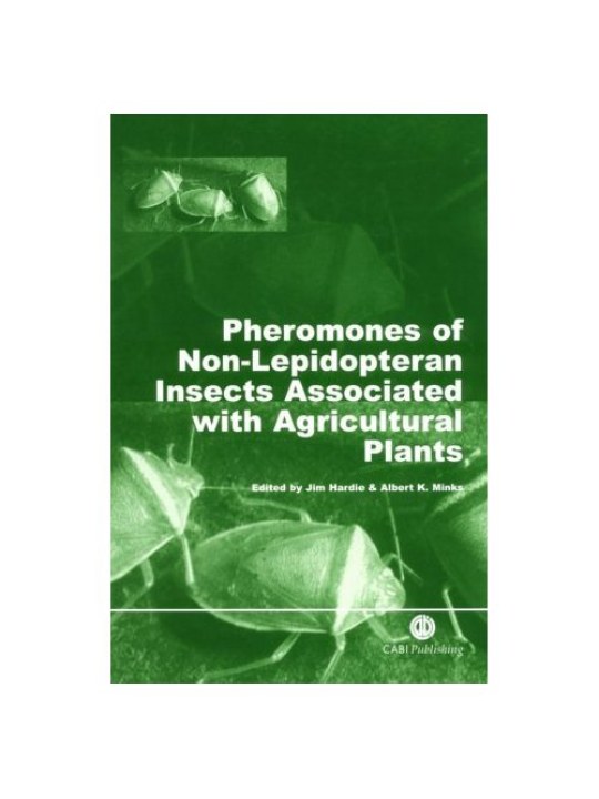 Pheromones of Non-Lepidopteran Insects Associated with Agricultural Plants 