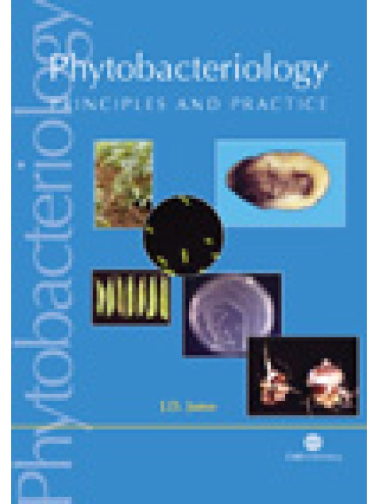 Phytobacteriology: Principles and Practice