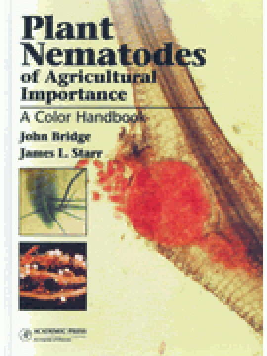 Plant Nematodes of Agricultural Importance: A Color Handbook