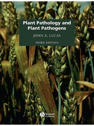 Plant Pathology and Plant Pathogens, 3rd Edition Plant Pathology and Plant Pathogens, 3rd Edition