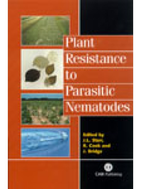 Plant Resistance to Parasitic Nematodes (Ανθεκτικότητα φυτών στους παρασιτικούς νηματώδεις - έκδοση στα αγγλικά)