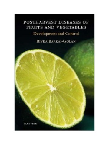 Postharvest Diseases of Fruits and Vegetables (Μετασυλλεκτικές ασθένειες φρούτων και λαχανικών - έκδοση στα αγγλικά) Postharvest Diseases of Fruits and Vegetables (Μετασυλλεκτικές ασθένειες φρούτων και λαχανικών - έκδοση στα αγγλικά)