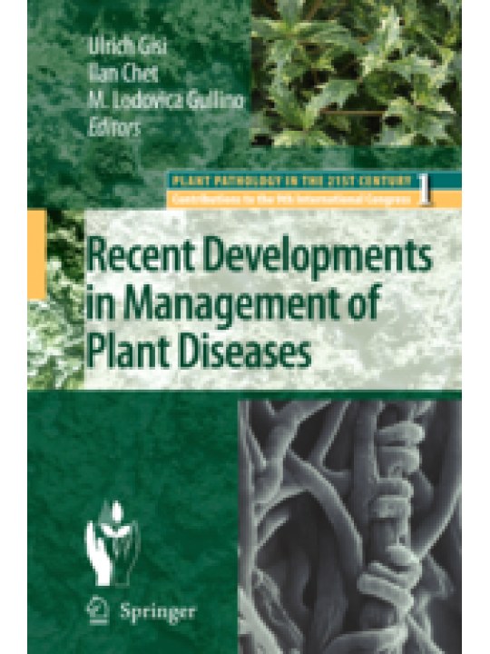 Recent Developments in Management of Plant Diseases (Τελευταίες εξελίξεις στην αντιμετώπιση των ασθενειών των φυτών - έκδοση στα αγγλικά)
