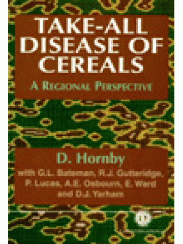 Take-All Disease of Cereals: A Regional Perspective Take-All Disease of Cereals: A Regional Perspective