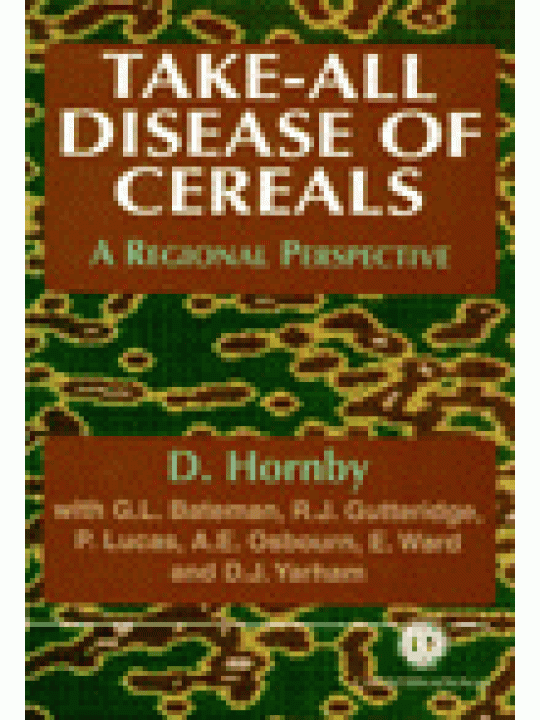 Take-All Disease of Cereals: A Regional Perspective