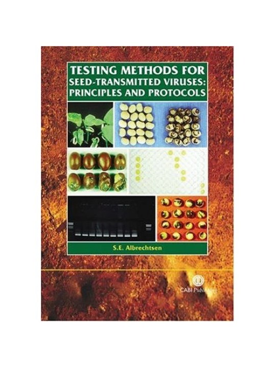 Testing Methods for Seed-Transmitted Viruses: Principles and Protocols