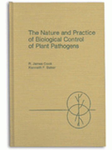 The Nature and Practice of Biological Control of Plant Pathogens (Φύση και πρακτική του βιολογικού ελέγχου των παθογόνων των φυτών - έκδοση στα αγγλικά) The Nature and Practice of Biological Control of Plant Pathogens (Φύση και πρακτική του βιολογικού ελέγχου των παθογόνων των φυτών - έκδοση στα αγγλικά)