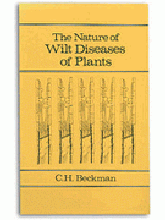 The Nature of Wilt Diseases of Plants (Η φύση των ασθενειών μάρανσης των φυτών - έκδοση στα αγγλικά)